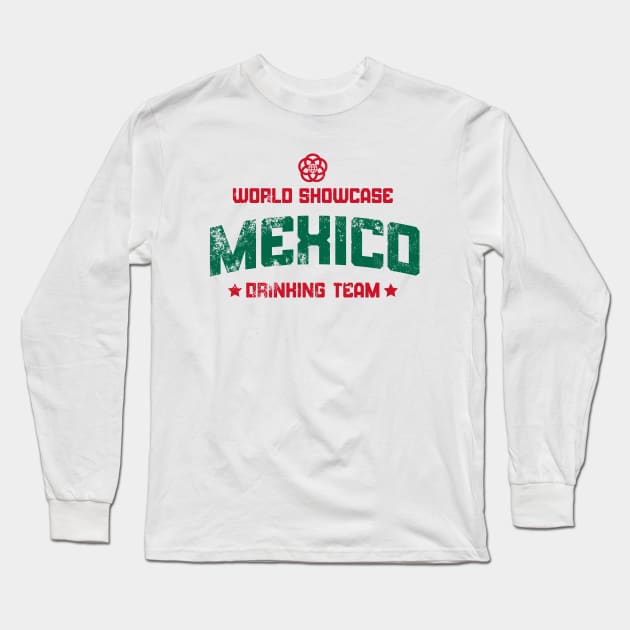 World Showcase Drinking Team - Mexico Long Sleeve T-Shirt by Merlino Creative